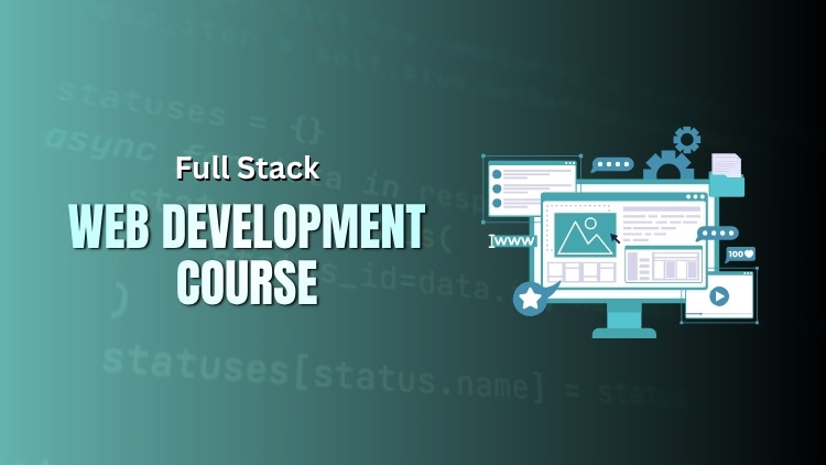 Full stack web development course online for beginners by Elmond
